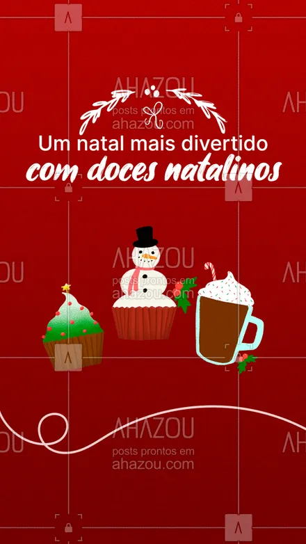 posts, legendas e frases de doces, salgados & festas para whatsapp, instagram e facebook: Confira nossos doces temáticos para tornar seu Natal ainda mais divertido! ?? #natal #doces #ahazoutaste #docinhos #confeitaria