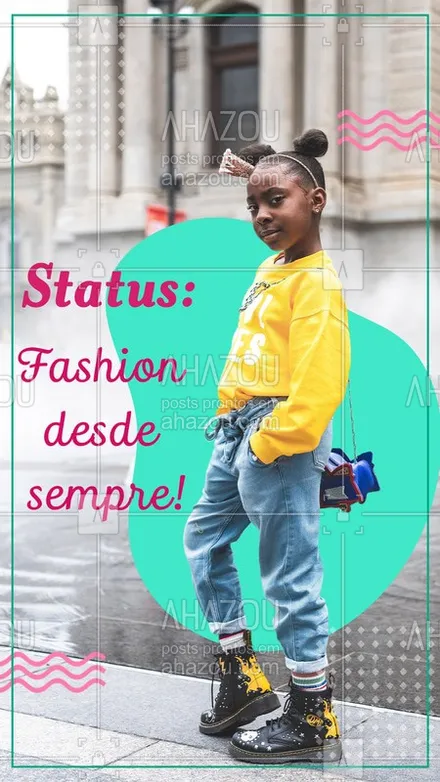 posts, legendas e frases de moda infantil para whatsapp, instagram e facebook: Aqui seu filho fica sempre na moda com os nossos modelos! Não perca tempo venha conferir! #AhazouFashion #estilosos #moda infantil #minifashionista #estilo