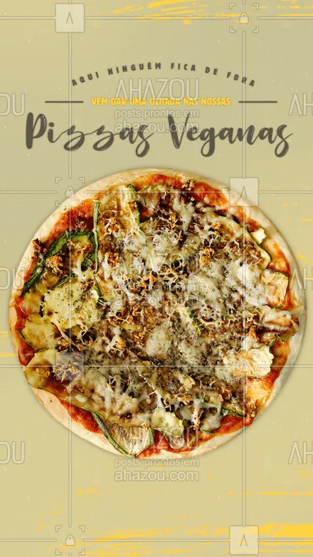 posts, legendas e frases de pizzaria, saudável & vegetariano para whatsapp, instagram e facebook: Para você que ama uma pizza, nossas pizzas veganas são deliciosas e indicadas para todo mundo ?#ahazoutaste  #pizzaria #pizza #pizzalife #pizzalovers #veggie #vegan #fit #vegano 