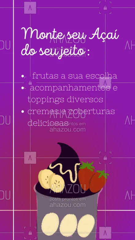 posts, legendas e frases de gelados & açaiteria para whatsapp, instagram e facebook: O AÇAÍ PERFEITO ESTÁ AQUI! porque perfeito é quando podemos montar do nosso jeito, não é mesmo? Então aproveite e escolha seus acompanhamentos e frutas pra deixar seu açaí do jeitinho que você gosta. 🥰✅ #ahazoutaste  #açaíteria  #açaí  #cupuaçú  #gelados #montedoseujeito