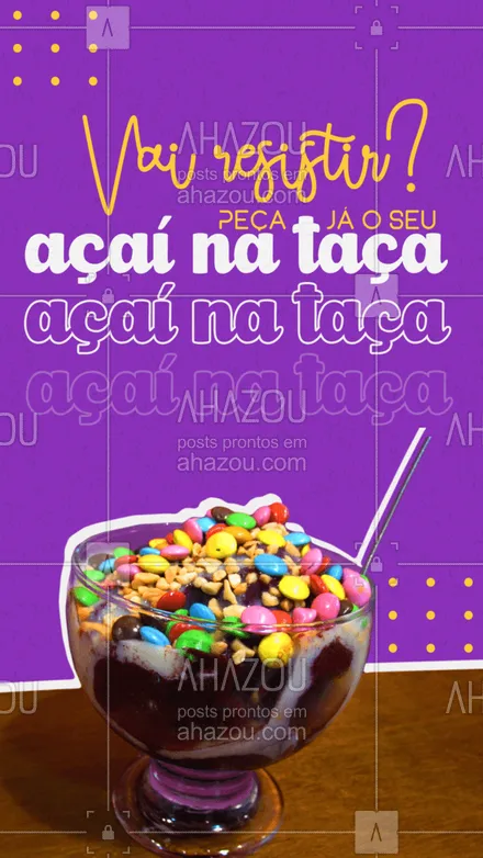posts, legendas e frases de gelados & açaiteria para whatsapp, instagram e facebook: Não perca mais tempo, um delicioso e irresistível açaí te espera!#açaí #ahazoutaste #açaíteria