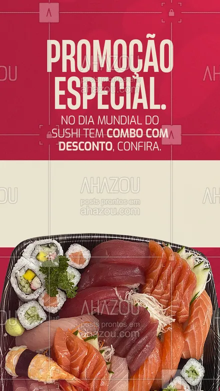 posts, legendas e frases de cozinha japonesa para whatsapp, instagram e facebook: Se é Dia do Sushi, é claro que tem promoção especial para você. Então venha saborear o melhor sushi da região ou peça por delivery 🍣. #comidajaponesa #japa #japanesefood #ahazoutaste #sushidelivery #sushilovers #sushitime #sabor #qualidade #produtosfrescos #hotholl #opções #diamundialdosushi #promoção #desconto
