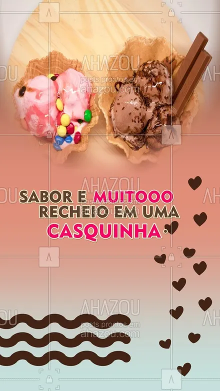 posts, legendas e frases de gelados & açaiteria para whatsapp, instagram e facebook: O seu dia com muito mais sabor com nossa casquinha de sorvete.  #sorvete #ahazoutaste #casquinhatrufada #sorveteria  #gelados 