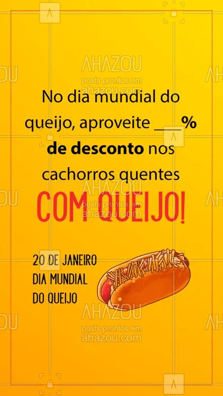 posts, legendas e frases de hot dog  para whatsapp, instagram e facebook: Afinal, comemoração pede desconto, né?! ??? #cachorroquente #hotdog #ahazoutaste #diamundialdoqueijo #queijo #ahazoutaste 