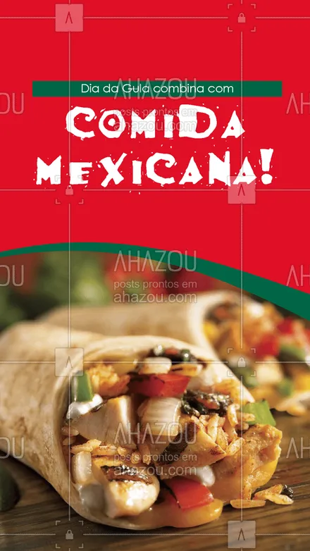 posts, legendas e frases de cozinha mexicana para whatsapp, instagram e facebook: O Dia da Gula tem que ter comida mexicana na comemoração, aproveite! 🌮😋 #ahazoutaste #comidamexicana #cozinhamexicana #nachos #diadagula