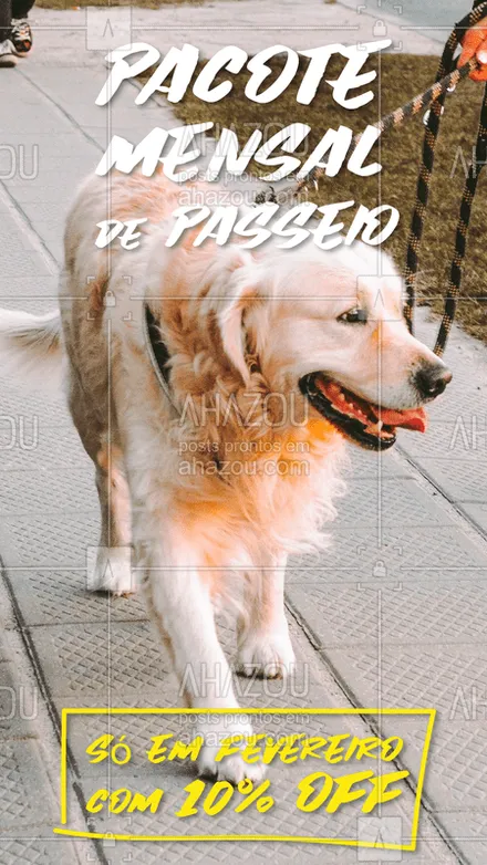 posts, legendas e frases de dog walker & petsitter para whatsapp, instagram e facebook: Faça um pacote mensal para o seu peludo e deixe-o feliz da vida! ?❤️️ #passeios #dogs #dogwalker #ahazoupet #promocao #fevereiro