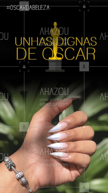 posts, legendas e frases de manicure & pedicure para whatsapp, instagram e facebook: No clima de Oscar, vem pra cá ficar com as unhas tão lindas que vão até concorrer ao Oscar! ? #oscar2020 #ahazou #oscar #beleza #oscardabeleza 