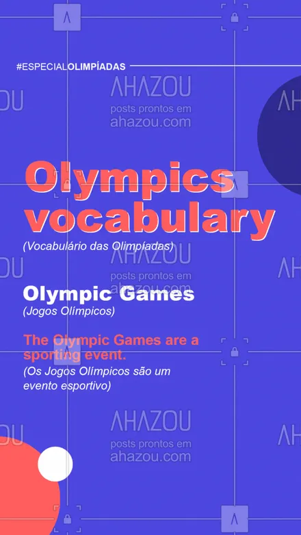 posts, legendas e frases de línguas estrangeiras para whatsapp, instagram e facebook: Este ano é ano de Olimpíadas e os jogos acontecerão em Tóquio! Que tal a gente aprender um pouco de vocabulário em inglês sobre os Jogos Olímpicos? Aproveite e salve este post para conferir sempre que precisar 😉 #JogosOlímpicos #EspecialOlimpíadas #inglês #OlympicGames #AhazouEdu #aulasdeingles #AhazouEdu 