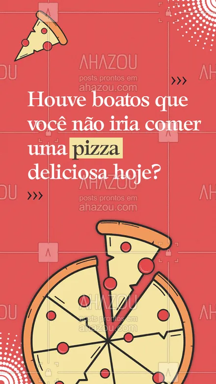 posts, legendas e frases de pizzaria para whatsapp, instagram e facebook:  Os boatos são totalmente falsos não é mesmo? Pois sabemos que o seu pedido já deve estar a caminho, se você não fez o seu pedido ainda, não perca tempo e já peça a sua maravilhosa pizza pelo telefone: ? (_________________________) ? #Pizza #HouveBoatos #Meme #ahazoutaste #Boatos #Pizzaria 