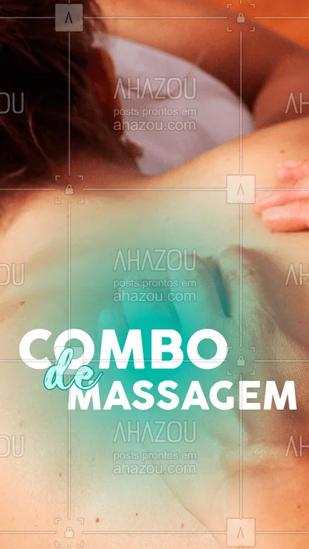 posts, legendas e frases de massoterapia para whatsapp, instagram e facebook: Aproveite esse combo de massagem e agende já a sua!
#combo #ahazou #massagem