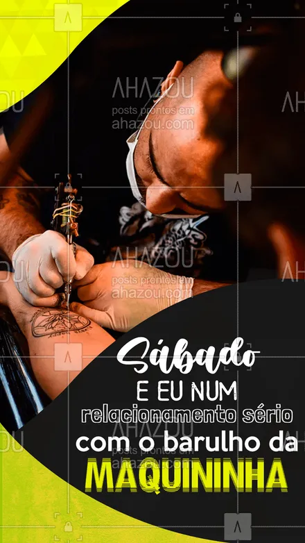 posts, legendas e frases de estúdios, tatuadores & body piercer para whatsapp, instagram e facebook: O barulho da maquininha é puro prazer! ?? #AhazouInk #tattoo #tatuagem #motivacional #frase #maquininha #relacionamentoserio #sabado #AhazouInk 