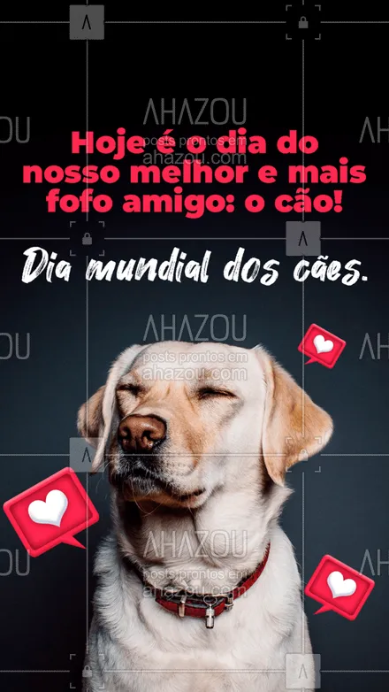 posts, legendas e frases de assuntos variados de Pets para whatsapp, instagram e facebook: Nossos mais sinceros agradecimentos a todos os cãezinhos do mundo!❤️🐕 #diamundialdoscães #cães   #AhazouPet  #petlovers #dogs