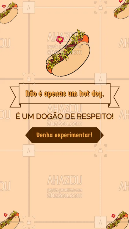 posts, legendas e frases de hot dog  para whatsapp, instagram e facebook: Mais que um hot dog nos temos o melhor dogão de respeito ?. Peça já o seu ou venha nos visitar! #hotdog #hotdoglovers #hotdoggourmet #ahazoutaste #cachorroquente #food