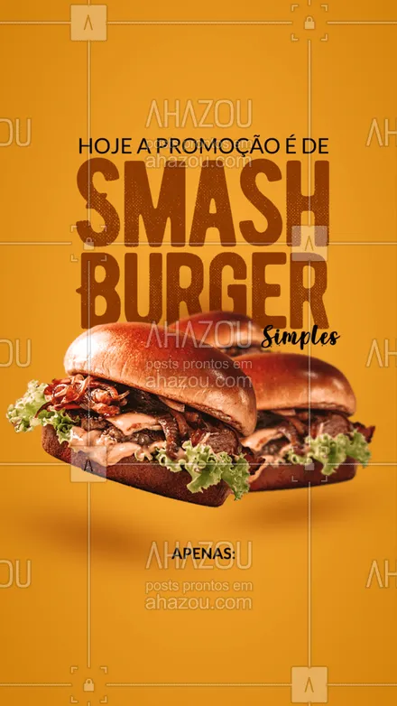 posts, legendas e frases de hamburguer para whatsapp, instagram e facebook: Está com vontade de comer o nosso smash? Nós te ajudamos com essa promoção 😍 #ahazoutaste #smashburger #burger #smash #simples #promoção 