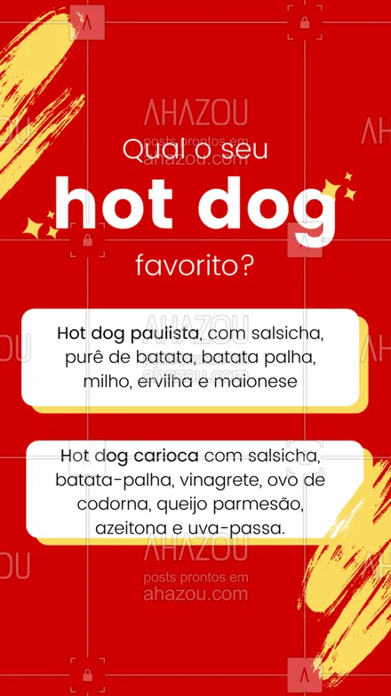 posts, legendas e frases de hot dog  para whatsapp, instagram e facebook: E ai, você é "team paulista" ou "team carioca"? 🌭 #enquete #hotdog #ahazoutaste #food #cachorroquente