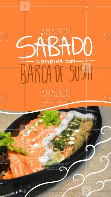 posts, legendas e frases de cozinha japonesa para whatsapp, instagram e facebook: Não existe combinação mais perfeita que barca de sushi no sábado desconheço. Então aproveite para se deliciar com a melhor barca da região. #comidajaponesa #japa #japanesefood #ahazoutaste #sushidelivery #sushilovers #sushitime