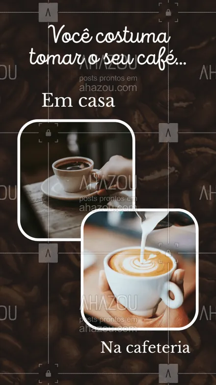posts, legendas e frases de cafés para whatsapp, instagram e facebook: Qual é o seu hábito de consumo de café? Vote na nossa enquete e conta pra gente o por quê da sua resposta.  😉☕ #ahazoutaste #barista  #café  #cafeteria  #coffee  #coffeelife 