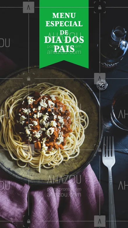 posts, legendas e frases de cozinha italiana para whatsapp, instagram e facebook: Comemore esta data com um menu mais que especial! Seu pai merece! ? #comidaitaliana #ahazoutaste #diadospais #menu