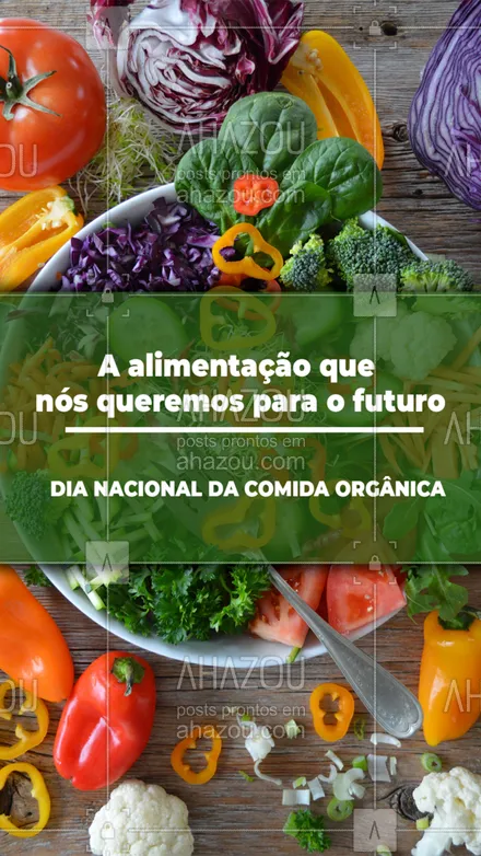 posts, legendas e frases de saudável & vegetariano para whatsapp, instagram e facebook: O futuro é o agora! Vamos aderir à alimentação orgânica! ?? #comidaorgânica #saudável #orgânica #saúde #dianacionaldacomidaorgânica #ahazoutaste