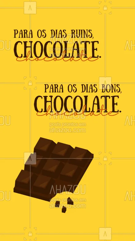 posts, legendas e frases de posts para todos para whatsapp, instagram e facebook: Todo o dia é um bom dia para comer um chocolate ?! #chocolate #dianacionldochocolate #ahazou #chocolateaoleite #chocolatemeioamargo #frasesmotivacionais #motivacionais #motivacional