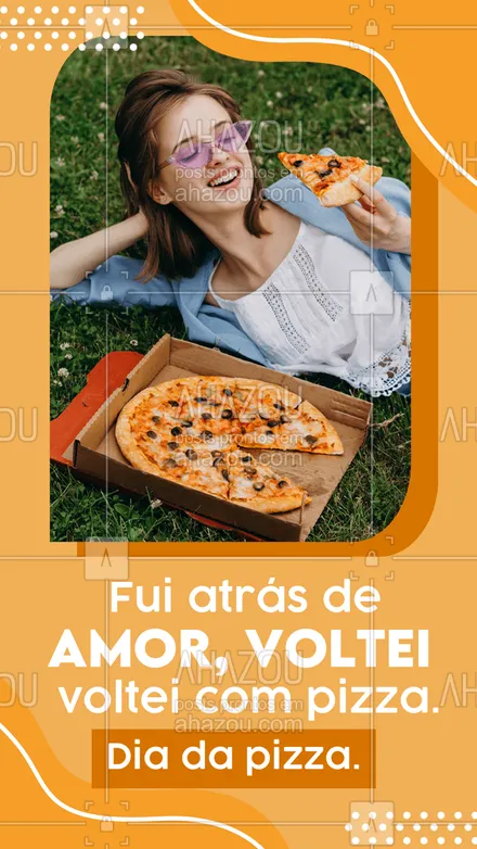 posts, legendas e frases de pizzaria para whatsapp, instagram e facebook: Mas venhamos e convenhamos: não existe amor melhor do que pizza! 🍕😝🥰
#ahazoutaste #pizza  #pizzalife  #pizzalovers  #pizzaria 