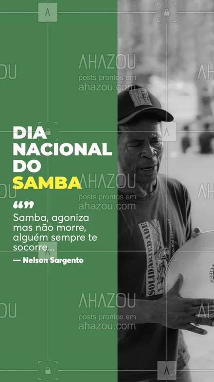 posts, legendas e frases de posts para todos para whatsapp, instagram e facebook: Vamos celebrar esse dia lembrando de músicas como essa de Nelson Sargento, vamos cantar e sambar! Feliz Dia nacional do samba!💖
 #ahazou #dianacionaldosamba #motivacionais  #frasesmotivacionais  #motivacional #samba 