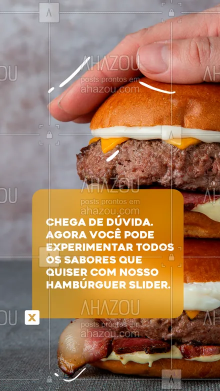 posts, legendas e frases de hamburguer para whatsapp, instagram e facebook: Se assim como nós, você sempre fica na dúvida de qual sabor escolher, seus problemas acabaram. Agora temos em nosso cardápio a opção de hambúrguer slider, para você experimentar todos os sabores de uma só vez. Então venha nos visitar ou faça seu pedido por delivery. #artesanal #burger #burgerlovers #hamburgueria #ahazoutaste #hamburgueriaartesanal #slide #hambúrguerslider #sabor #qualidade #opções #cardápio #sabores 








