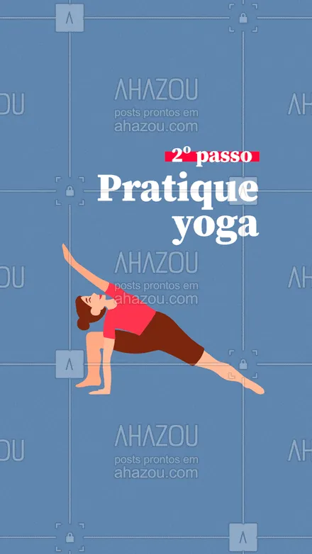 posts, legendas e frases de yoga para whatsapp, instagram e facebook: Arrasta pro lado pra aprender esse passo a passo super útil de como ter um corpo de yoga. ?
#AhazouSaude #yoga  #yogalife  #namaste 