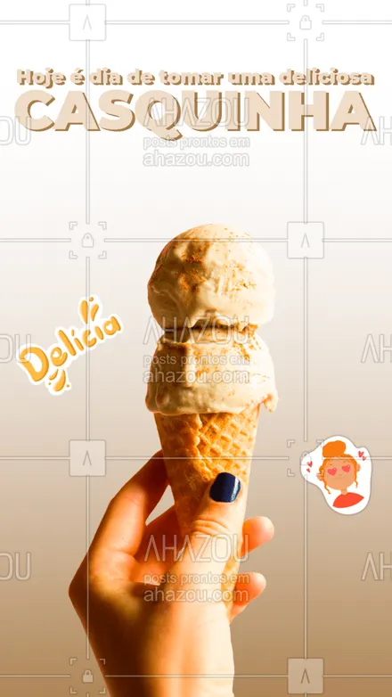 posts, legendas e frases de gelados & açaiteria para whatsapp, instagram e facebook: Uma casquinha deliciosa e caprichada é o que você quer? Você encontrou! Venha experimentar ?#casquinha #sorvete #gelado #sorveteria  #ahazoutaste  #icecream