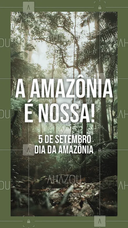 posts, legendas e frases de posts para todos para whatsapp, instagram e facebook: A Amazônia faz parte da nossa história, da nossa cultura, do nosso país. Defenda ela! Feliz Dia da Amazônia!🎉💚 #diadaamazônia #amazônia #florestaamazônica #floresta #ahazou