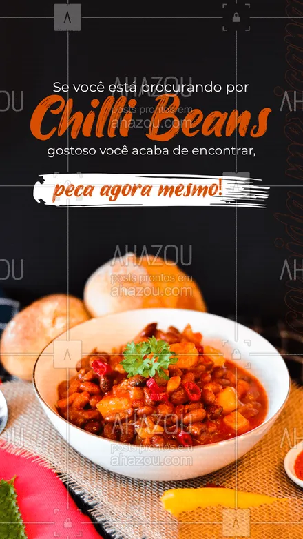 posts, legendas e frases de cozinha mexicana para whatsapp, instagram e facebook: Chega de ficar procurando por um chilli saboroso e bem temperado, peça agora! 😋🔥 #ahazoutaste #comidamexicana #cozinhamexicana #vivamexico #chilli beans