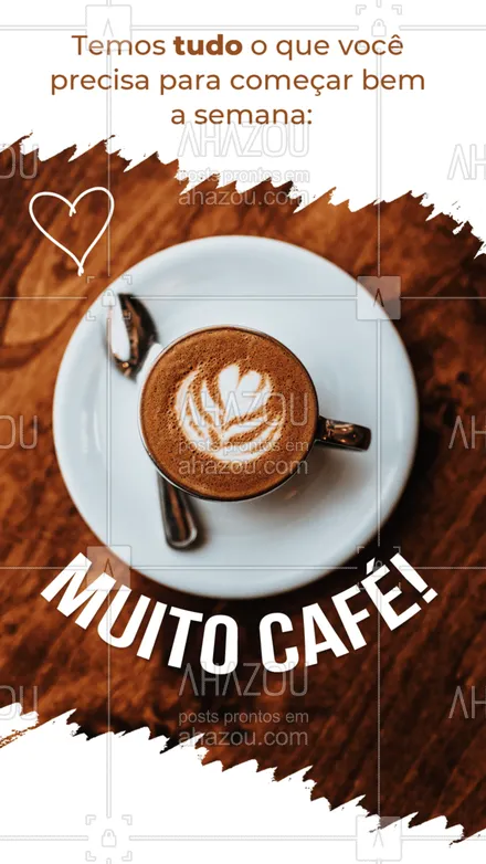 posts, legendas e frases de cafés para whatsapp, instagram e facebook: Quem começa sempre a semana com um ótimo café, já pode passar aqui e garantir o seu! ☕ #ahazoutaste #cafeteria #cafés #barista #bebidas 