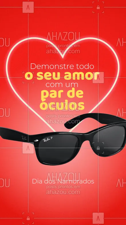 posts, legendas e frases de óticas  para whatsapp, instagram e facebook: Mostre o quanto você gosta do mozão com um presente incrível de Dia dos Namorados. Venha nos visitar e encontre um par de óculos que é a cara do seu amor. #lentesdecontato #oculos #oculosdegrau #AhazouÓticas #oculosdesol #otica #oticas #presente #amor #diadosnamorados #felizdiadosnamorados
