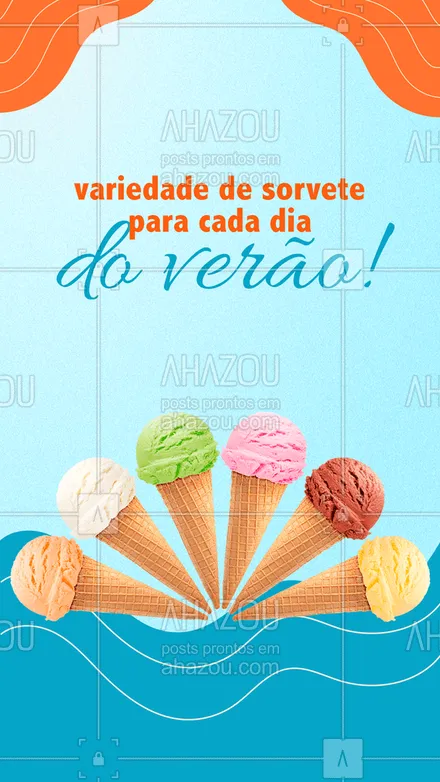 posts, legendas e frases de gelados & açaiteria para whatsapp, instagram e facebook: Porque seus dias quentes merecem ser doces! 🍧🍨 #verão #calor #ahazoutaste #gelados #sorvete #açaí #ahazoutaste 