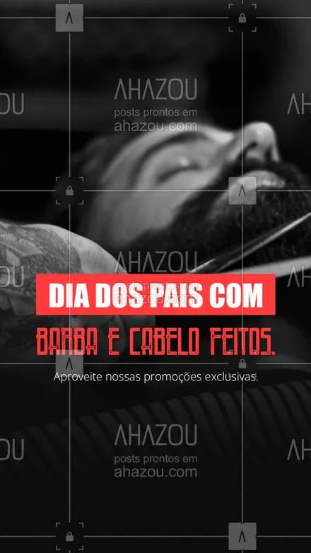 posts, legendas e frases de barbearia para whatsapp, instagram e facebook: Deixe o visual do seu pai alinhado para a comemoração de Dia dos pais. 💈 #AhazouBeauty #barba #barbearia #barbeiro #barbeirosbrasil #barbershop #diadospais
