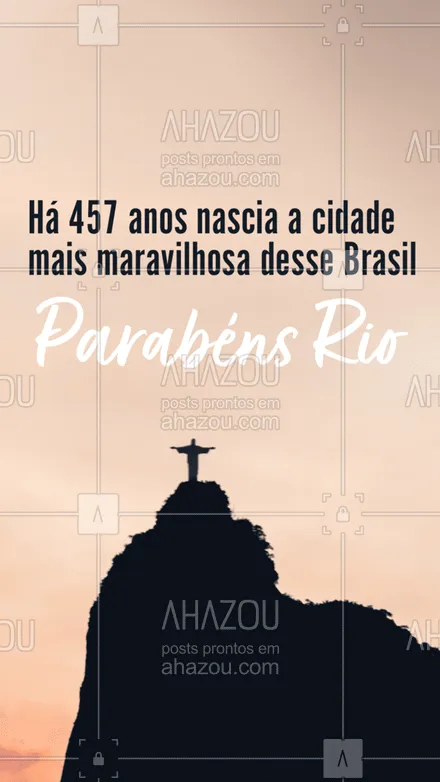 posts, legendas e frases de posts para todos para whatsapp, instagram e facebook: A cidade mais bonita desse Brasil está ficando mais velha, deixe o seu parabéns para ela! ?#ahazou #aniversarioriodejaneiro #Rj #parabéns #ahazou 