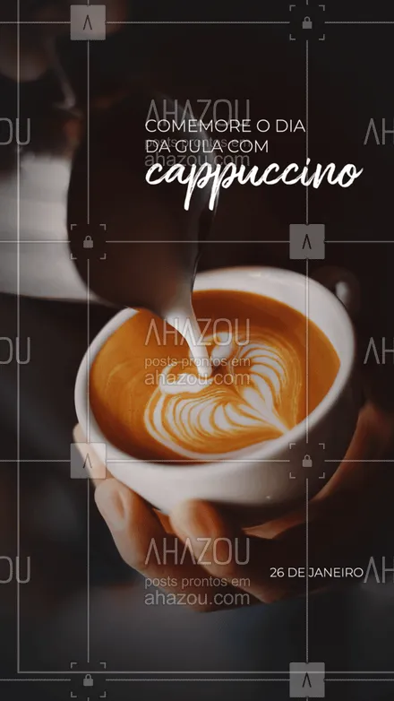 posts, legendas e frases de cafés para whatsapp, instagram e facebook: Aquele cappuccino quentinho é o que você precisa para comemorar o Dia da Gula do jeito certo. Já pediu o seu? #ahazoutaste #diadagula #gula #cafeteria #café #coffee 