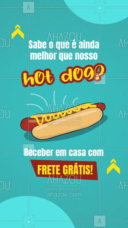 posts, legendas e frases de hot dog  para whatsapp, instagram e facebook: Só por hoje, deixa a entrega com a gente na hora de aproveitar sua comida favorita!  #ahazoutaste  #hotdog #hotdoglovers #cachorroquente #hotdoggourmet #food