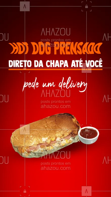 posts, legendas e frases de hot dog  para whatsapp, instagram e facebook: Hot Dog prensado SAINDO quentinho da chapa. Quem vai querer um delivery? #delivery #hotdogprensado #ilovefood #eat #ahazoutaste 