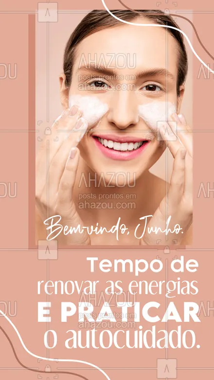 posts, legendas e frases de assuntos gerais de beleza & estética para whatsapp, instagram e facebook: Mais 30 dias para você chegar ainda mais perto da sua melhor versão. 😍 #junho #beleza #estetica #ahazoubeauty #beauty #bemestar #autocuidado