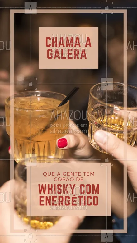 posts, legendas e frases de bares para whatsapp, instagram e facebook: Chama a galera e vem para o nosso espaço curtir o rolê com muito whisky com energético. 🥃 #ahazoutaste #bar #drinks #lounge #pub #whiskyenergético #diversão