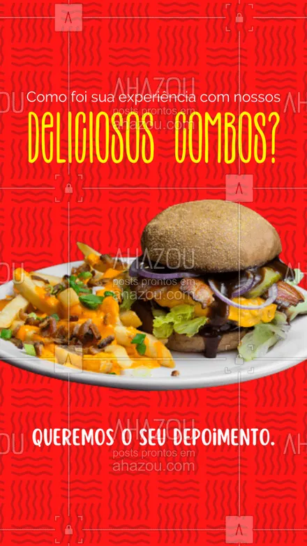 posts, legendas e frases de hamburguer para whatsapp, instagram e facebook: Pediu um dos nossos deliciosos combos? Então nos conte como foi sua experiência com a gente, queremos saber. #gastronomia #ahazoutaste #depoimento  #hamburgueria  #burger 
