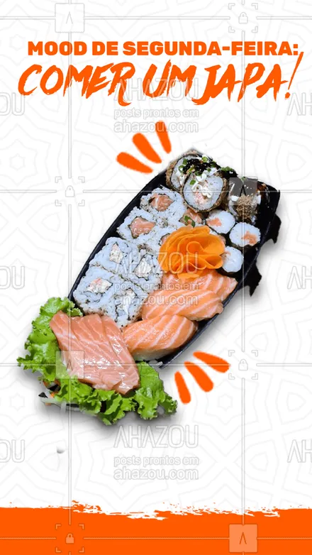 posts, legendas e frases de cozinha japonesa para whatsapp, instagram e facebook: Comece a semana com o pé direito: comendo o seu japa favorito! 🍣😋
#ahazoutaste #comidajaponesa  #japanesefood  #japa  #sushidelivery  #sushilovers  #sushitime 