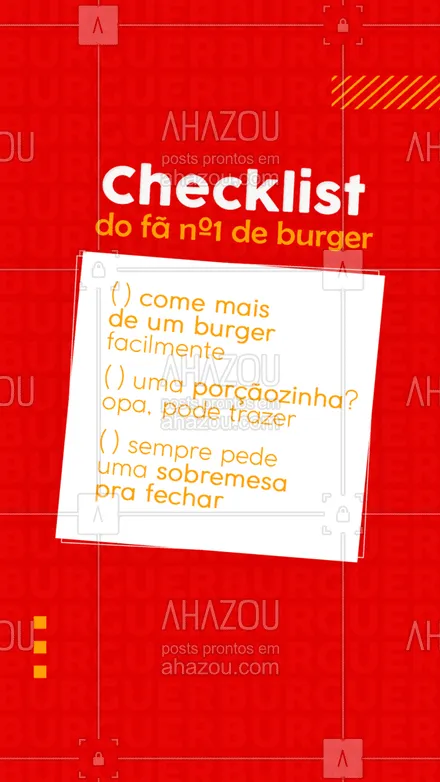 posts, legendas e frases de hamburguer para whatsapp, instagram e facebook: E aí, você gabaritou esse checklist, fã de burger? 🤩🍔
#ahazoutaste #artesanal  #burger  #burgerlovers  #hamburgueria  #hamburgueriaartesanal 

