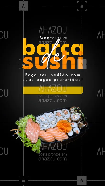 posts, legendas e frases de cozinha japonesa para whatsapp, instagram e facebook: Aqui você monta sua barca de sushi com suas peças preferidas! Peça a sua agora mesmo! #BarcaDeSushi #ComidaJaponesa #sushi #ahazoutaste #sushidelivery #sushitime #japanesefood #sushilovers