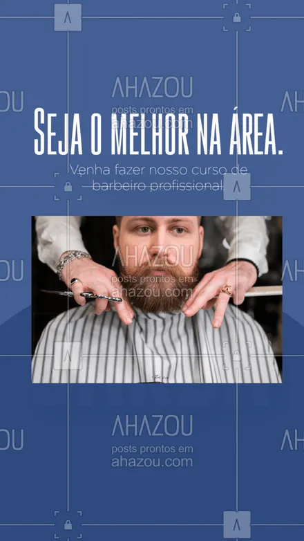 posts, legendas e frases de barbearia para whatsapp, instagram e facebook: Saia na frente da concorrência. Matricule-se em um de nossos cursos profissionais e trone-se o melhor da área. #barba #barbearia #barbeiro #barbeiromoderno #barbeirosbrasil #barber #AhazouBeauty #curso #corsoprofissionalizante #profissional #profissão