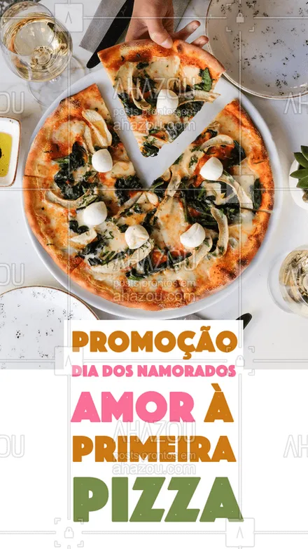 posts, legendas e frases de pizzaria para whatsapp, instagram e facebook: Nesse Dia dos Namorados, curta essa promoção cheia de amor! ❤️ #gastronomia #ahazoutaste #diadosnamorados