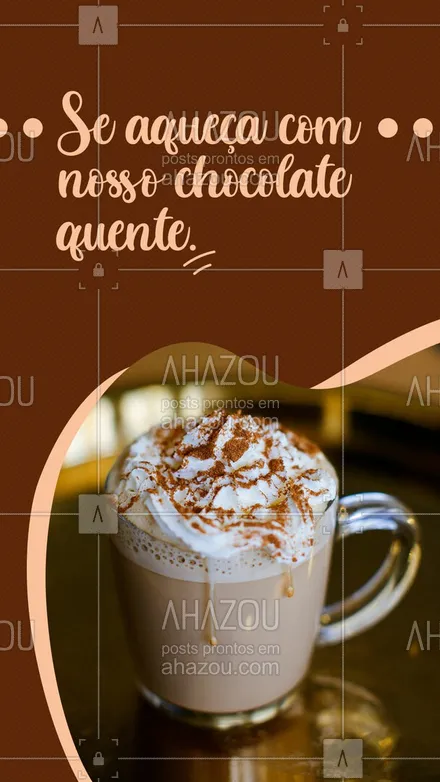 posts, legendas e frases de cafés para whatsapp, instagram e facebook: Bateu um friozinho? 🥶Que tal nosso chocolate quente para aquecer? Venha nos visitar e pedir o seu. #chocolatecremoso #café #ahazoutaste  #cafeteria  #coffee 