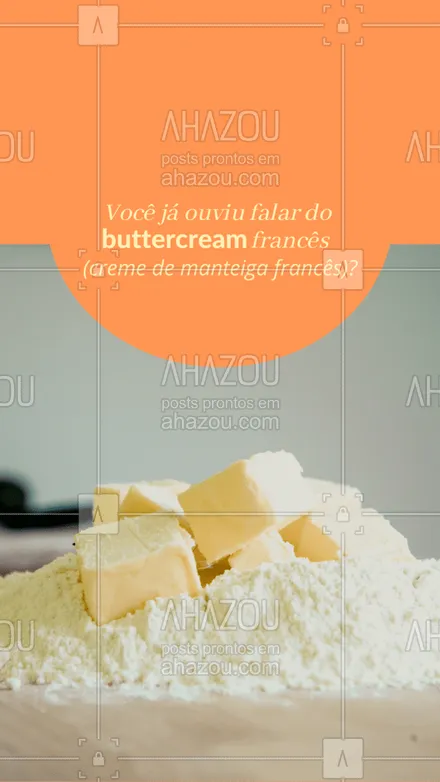 posts, legendas e frases de confeitaria para whatsapp, instagram e facebook: O buttercream francês possui uma coloração amarelada, uma textura suave e aveludada e um sabor delicado. #ahazoutaste #doces  #confeitariaartesanal  #confeitaria  #bolosdecorados  #bolo 