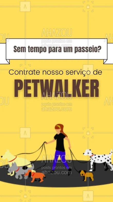 posts, legendas e frases de dog walker & petsitter para whatsapp, instagram e facebook: Evite que seu PET fique estressado, contrate nosso serviço de PETWALKER! #AhazouPet  #petwalker #pets #convite #passeios 